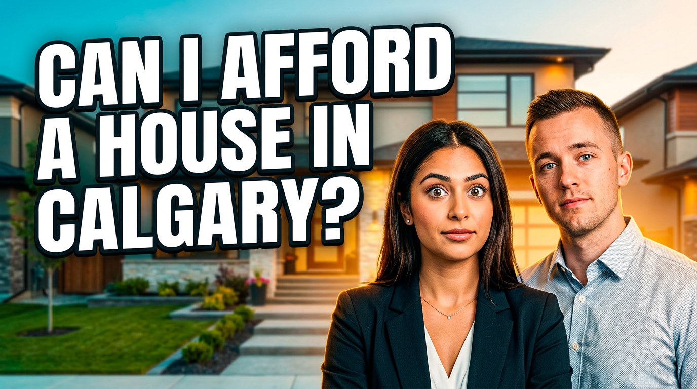 Can I afford a house in Calgary